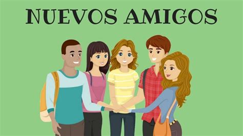 hacer nuevas amistades|como hacer amigos nuevos rápido.